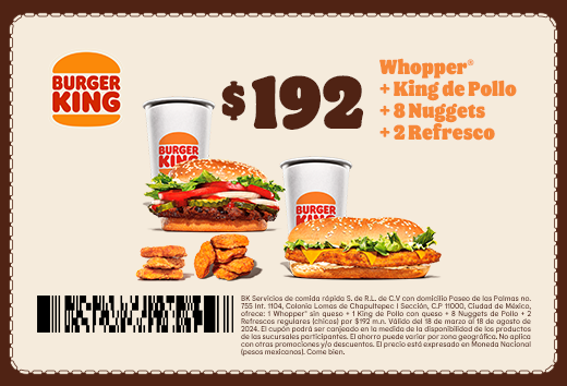 WhopperÂ® + King de Pollo + 8 Nuggets + 2 Refrescos $192