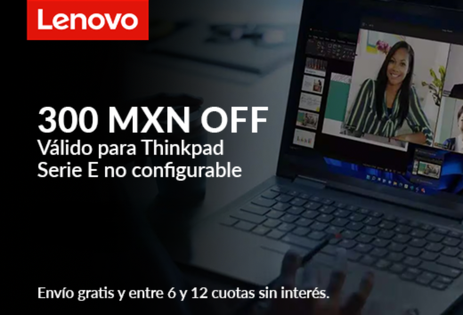 $300 de dto. Thinkpad Serie E no configurable