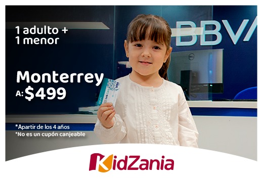 Monterrey entrada 1 adulto + 1 niÃ±o $499