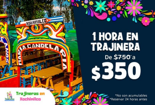 1 hora en trajinera $350