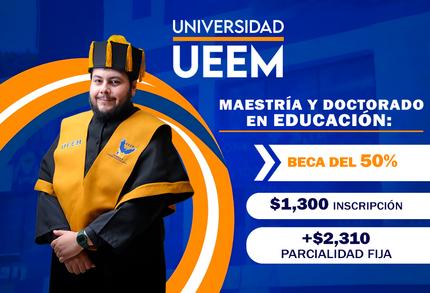 Inscripción en maestría y doctorado en educación al 50% OFF