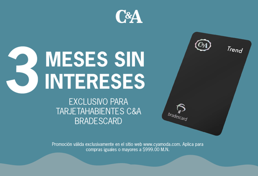3 Meses Sin Intereses con C&A Bradescard